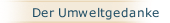 Der Umweltgedanke